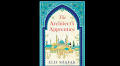 REVIEW: The Architect’s Apprentice by Elif Shafak