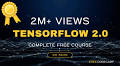 Free TensorFlow 2.0 Complete Course