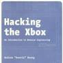 Hacking the Xbox by Andrew “bunnie” Huang