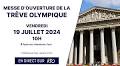 Messe d’ouverture de la trêve olympique, en direct sur KTO