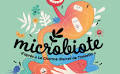 Découvrez l’exposition « Microbiote » à l’Espace des sciences de Rennes