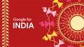 Google for India 2021: Stepping up product focus to drive digital inclusion in India