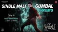 Wolf | Song Promo - Single Malt Gumbal