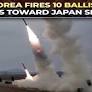 North Korea launches 10 missiles toward Sea of Japan; Indo-Pacific Command says 'US aware of it'