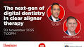 The next-gen of digital dentistry in clear aligner therapy