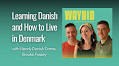 What are you doing in Denmark? Reinventing yourself