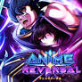 Anime Reversal Codes (April 2026)