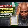 Does Chelle Deserve All 19 Demands To Remain As Super Eagles Head Coach?