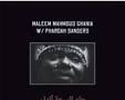 Maleem Mahmoud Ghania with Pharoah Sanders: The Trance Of Seven Colors