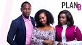 BNMovieFeature - Valentine's Day Special: WATCH Lowla Dee's "Plan B" starring Daniel Etim Effiong, Lenana Kariba, Sarah Hassan