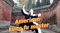 American protege of Wudang kung fu: More than just martial arts