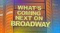 Your Broadway Show Guide: What’s Coming Next?