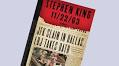 In Stephen King’s Latest, Trying to Stop Lee Harvey Oswald