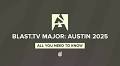 BLAST.tv Austin Major 2025: Schedule, Teams & Streams