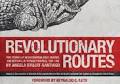 'The past is present still' in Revolutionary Routes