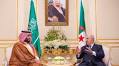 Algeria clinches $5.4 billion oil and gas deal with Saudi Arabia