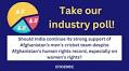 Take our industry poll: Should India continue its strong support of Afghanistan’s men’s cricket team despite Afghanistan’s human rights record, especially on women’s rights?