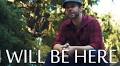 Chris Rupp’s Beautiful A Cappella Cover of 'I Will Be Here'