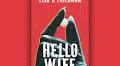 Read An Excerpt From ‘Hello Wife’ by Lisa K. Friedman