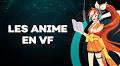 Les anime disponibles en VF sur Crunchyroll