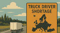 Europe’s Truck Driver Shortage: What’s Driving It — and How Logistics Leaders Are Responding