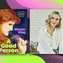Gone Girl is the guide for Kirsten King, author of A Good Person