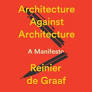 ‘Time has finally caught up with architecture,’ warns Reinier de Graaf