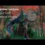 Member Lecture: Bruce Goff—Material Worlds