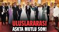 Uluslararası aşkta mutlu son!