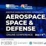 Additive Manufacturing Advantage: Aerospace, Space and Defense 2026 Speakers Announced
