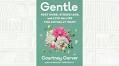 What We Are Reading Today: Gentle by Courtney Carver