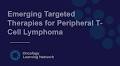 Emerging Targeted Therapies for Peripheral T-Cell Lymphoma