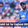 Virat Kohli Fitness Update: Star batter likely to be back for England ODI series