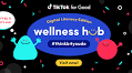 TikTok unveils Digital Literacy Edition of its Wellness Hub to reinforce commitment to online user safety and education