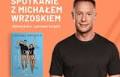 Spotkanie z Michałem Wrzoskiem na Poznańskich Targach