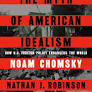 "The Myth of American Idealism" by Nathan J. Robinson and Noam Chomsky