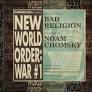 ‘New World Order’: Bad Religion’s punk rock collaboration with Noam Chomsky