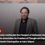 National Security Confiscates the Passport of Mohamed Abdel Salam, Director of the Association for Freedom of Thought and Expression (AFTE), Following Unlawful Interrogation at Cairo Airport