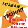 The Fight for the Republic (2024) by Sitaram Yechury: A Review by Sashwat S R