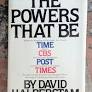 The Powers That Were
