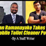 Ranjan Ramanayake Takes Over Lyca Mobile Toilet Cleaner Position?