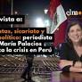 Rosa María Palacios: “Las protestas en Perú seguirán porque la calle ya no responde a los partidos”