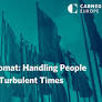 How to Be a Diplomat: Handling People and Problems in Turbulent Times