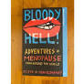 Bloody Hell! - by Mona Eltahawy