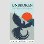 BOOK REVIEW: Unbroken (The Power of Resilience)