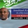 Bashir Goth on Somaliland: Key Player in a Key Location