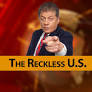 The reckless US