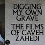 Omar Mullick (These Birds Walk) Talks Caveh Zahedi's Digging My Own Grave: The Films of Caveh Zahedi
