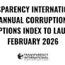 Transparency International’s annual Corruption Perceptions Index to launch 10 February 2026