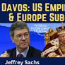 US empire unhinged and Europe subordinated – Jeffrey Sachs